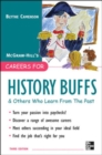 Image for Careers for history buffs &amp; others who learn from the past