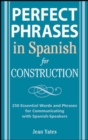 Image for Perfect phrases in Spanish for construction