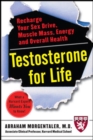 Image for Testosterone for life: recharge your vitality, sex drive, muscle mass &amp; overall health!