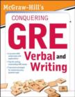 Image for McGraw-Hill&#39;s conquering the new GRE verbal and writing