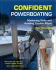 Image for Confident powerboating: mastering skills and avoiding trouble afloat