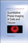 Image for Quantitative Phase Imaging of Cells and Tissues