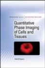 Image for Quantitative phase imaging of cells and tissues