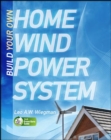 Image for Build Your Own Home Wind Power System