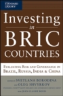 Image for Investing in BRIC countries  : evaluating risk and governance in Brazil, Russia, India, and China