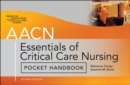 Image for AACN essentials of critical care nursing  : pocket handbook