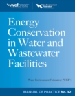 Image for Energy Conservation in Water and Wastewater Facilities - MOP 32