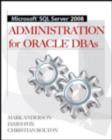 Image for Microsoft SQL Server 2008 administration for Oracle DBAs