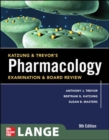 Image for Katzung &amp; Trevor&#39;s Pharmacology Examination and Board Review, Ninth Edition