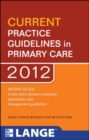 Image for CURRENT Practice Guidelines in Primary Care 2012