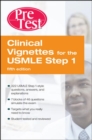 Image for Clinical vignettes for the USMLE step 1: preTest self-assessment and review.