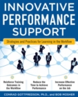 Image for Innovative Performance Support:  Strategies and Practices for Learning in the Workflow