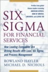 Image for Six sigma for financial services: how leading companies are driving results using lean, six sigma, and process management