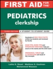 Image for First aid for the pediatrics clerkship.