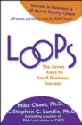 Image for Loops: the seven keys to small business success