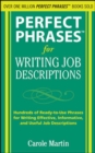 Image for Perfect phrases for writing job descriptions: hundreds of ready-to-use phrases for writing effective, informative, and useful job descriptions