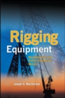 Image for Rigging Equipment: Maintenance and Safety Inspection Manual