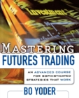 Image for Mastering Futures Trading