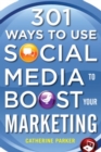 Image for 301 ways to use social media to boost your marketing