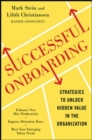 Image for Successful Onboarding: Strategies to Unlock Hidden Value Within Your Organization