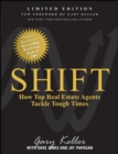 Image for SHIFT: How Top Real Estate Agents Tackle Tough Times