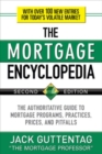 Image for The mortgage encyclopedia  : the authoritative guide to mortgage programs, practices, prices and pitfalls