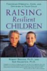 Image for Raising Resilient Children With Autism Spectrum Disorders: Strategies for Maximizing Their Strengths, Coping With Adversity, and Developing a Social Mindset