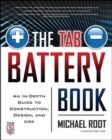 Image for The TAB Battery Book: An In-Depth Guide to Construction, Design, and Use