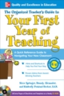 Image for The organized teacher&#39;s guide to your first year of teaching