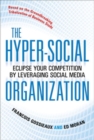 Image for The hyper-social organization eclipse the competition by leveraging social media