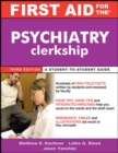 Image for First aid for the psychiatry clerkship.