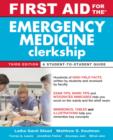 Image for First aid for the emergency medicine clerkship