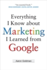 Image for Everything I know about marketing I learned from Google