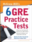 Image for McGraw-Hill&#39;s 6 GRE Practice Tests