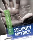Image for Security metrics: a beginner&#39;s guide
