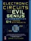 Image for Electronic circuits for the evil genius