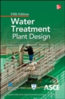 Image for Water Treatment Plant Design, Fifth Edition