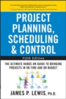 Image for Project Planning, Scheduling, and Control: The Ultimate Hands-On Guide to Bringing Projects in On Time and On Budget , Fifth Edition
