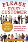 Image for Please every customer  : delivering stellar customer service across cultures