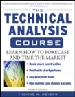 Image for The Technical Analysis Course, Fourth Edition: Learn How to Forecast and Time the Market