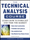 Image for The technical analysis course: learn how to forecast and time the market