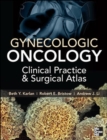 Image for Gynecologic Oncology: Clinical Practice and Surgical Atlas