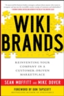 Image for Wikibrands  : reinventing your company in a customer-driven marketplace