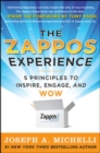 Image for The Zappos experience  : 5 principles to inspire, engage, and wow