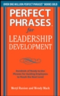 Image for Perfect phrases for leadership development  : hundreds of ready-to-use phrases for guiding employees to reach the next level