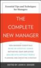 Image for The complete new manager: essential tips and techniques for managers