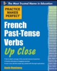 Image for French Past-Tense Verbs Up Close