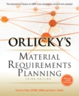 Image for Orlicky&#39;s Material Requirements Planning, Third Edition