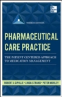 Image for Pharmaceutical care practice  : the patient-centered approach to medication management services