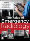 Image for The atlas of emergency radiology